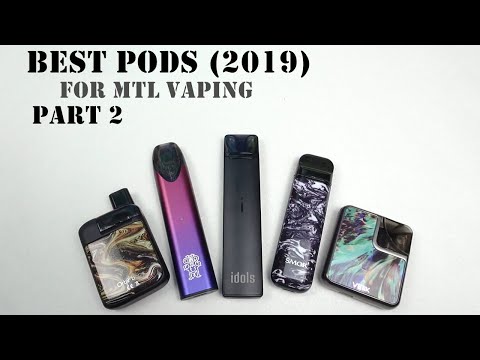 best-pod-system/pod-vapes-for-mtl-vaping-in-2019-part-2-|-updated