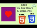 How to Create the Red Heart in HTML and CSS