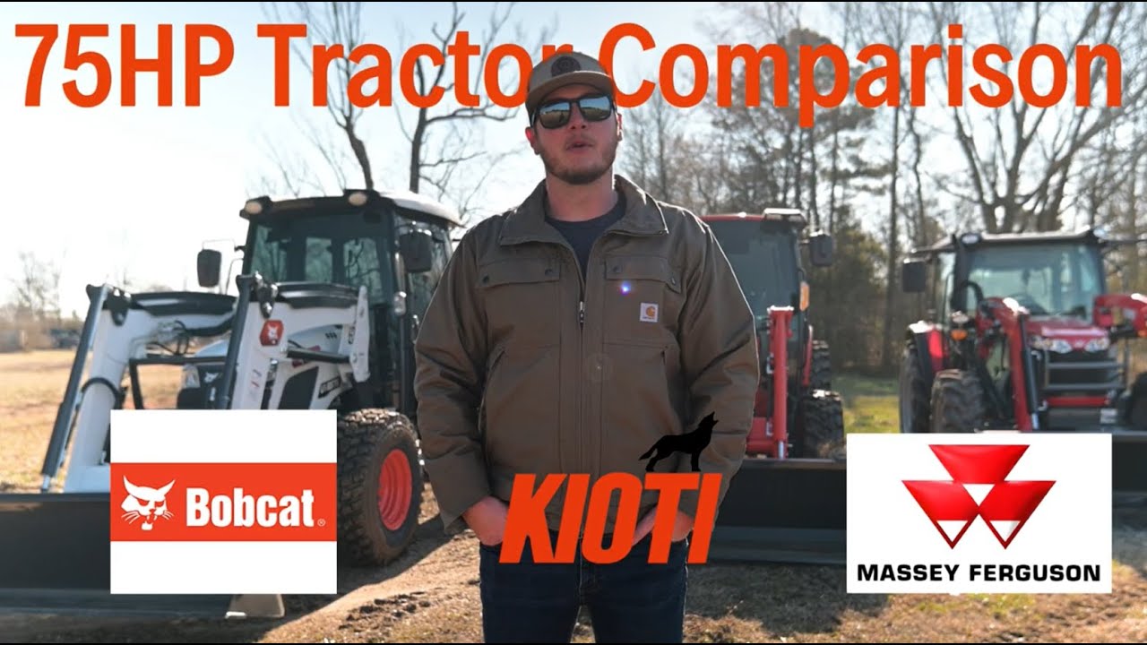 75 HP Tractor Comparison - Bobcat / Kioti / Massey Ferguson