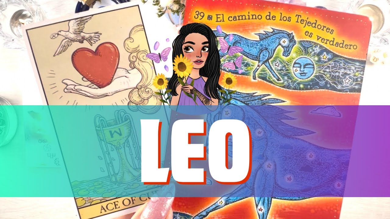 LEO ♌️ DÍAS EMOCIONANTES SE ACERCAN! LA VIDA TE SONRÍE DE NUEVO!! NO ...