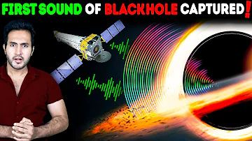 FINALLY HAPPENED! NASA Captures First SOUND of BLACKHOLE