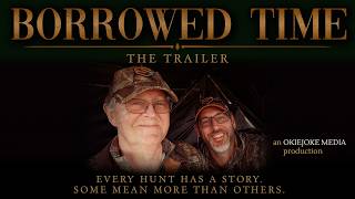 Borrowed Time - The Trailer