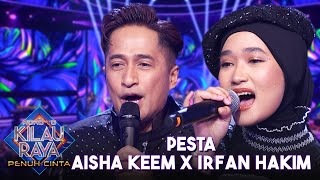 KOMPAK BANGET! Penampilan Aisha Keem & Irfan Hakim  | ROAD TO KILAU RAYA