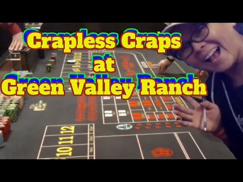 Crapless Craps at Green Valley Ranch Casino