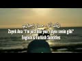 Zayek Ana I M Just Like You Massar Egbari Lyrics English Turkish Translation