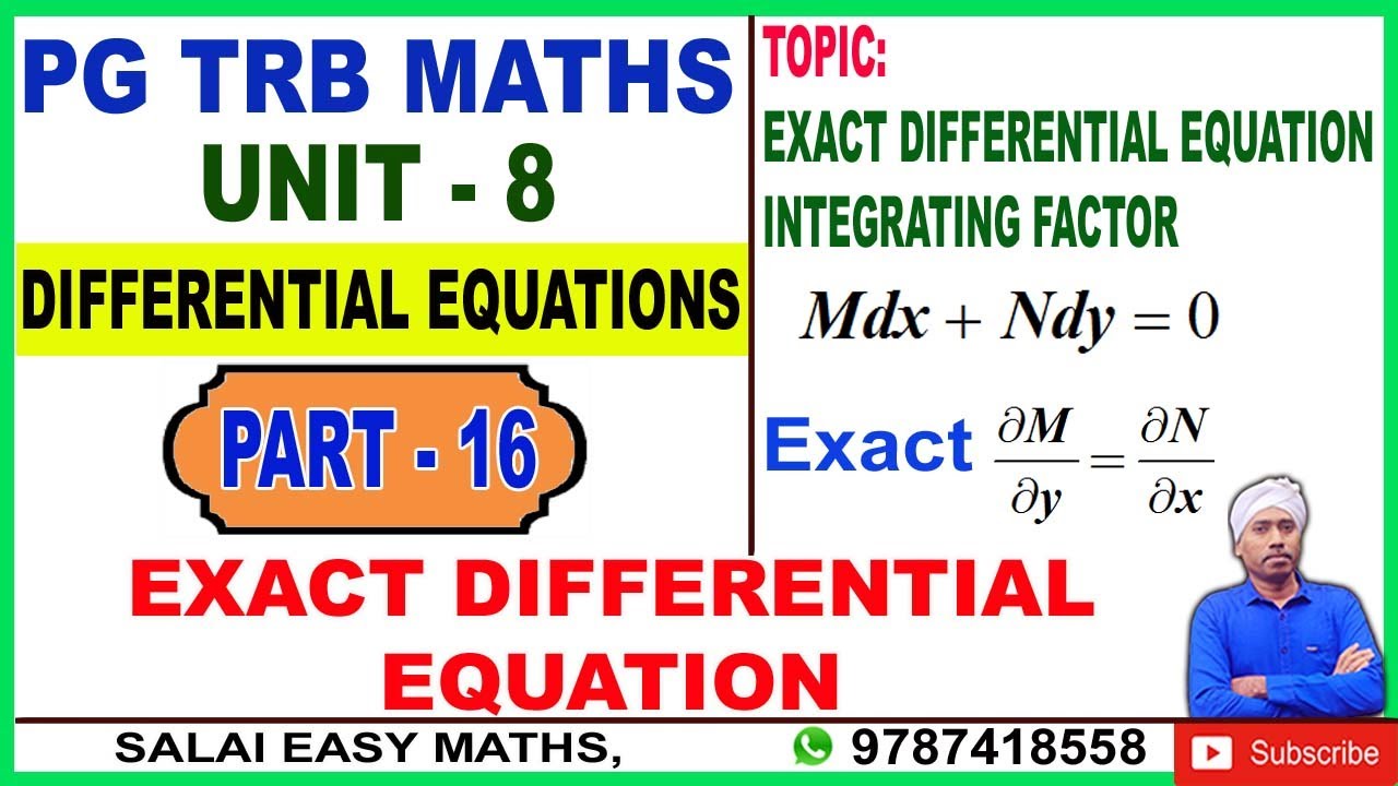PG TRB MATHS | UNIT 8 | DIFFERENTIAL EQUATIONS | PART 16 | EXACT DIFFERENTIAL EQUATION | INT. FACTOR