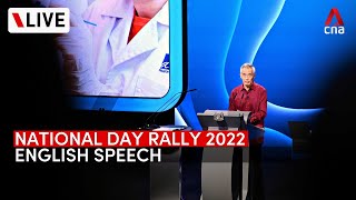 [LIVE] National Day Rally 2022 - PM Lee Hsien Loong's English speech