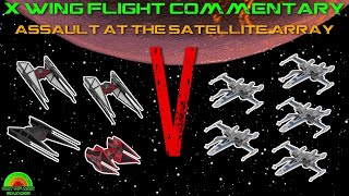 X Wing Flight Commentary - Game 70 - First Order V Resistance