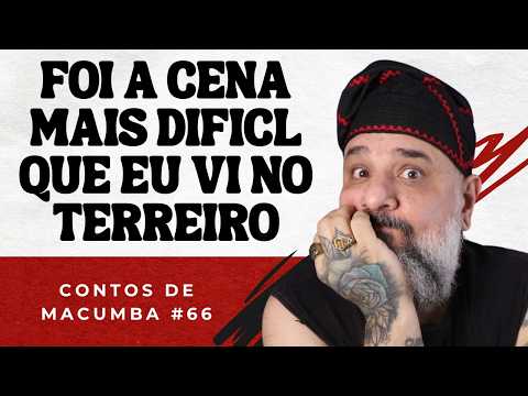 O dia mais dificil na minha vida na Umbanda!