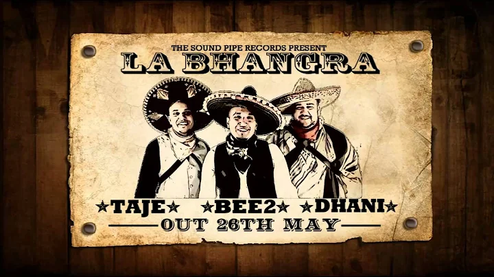 BEE2 & Taj-E featuring Dhani - La Bhangra (Promo)