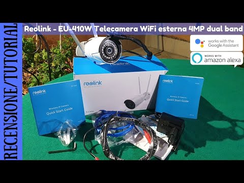 RECENSIONE - REOLINK EU-410W Camera per esterno 2.4GHz o 5GHz compatibile con Alexa e Google
