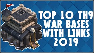 TOP 10 TH9 WAR BASE WITH LINKS 2019!! - CLASH OF CLANS(COC)