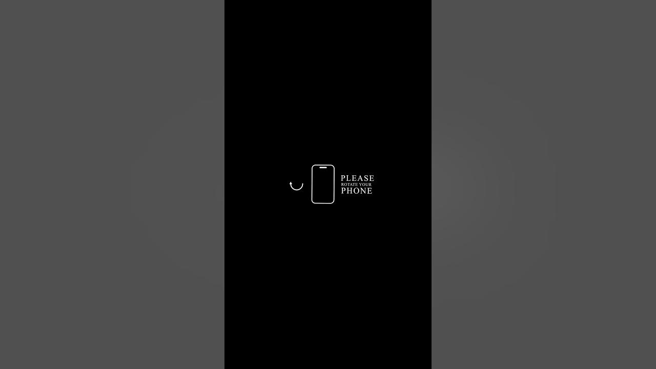 Rotate Your Phone 4K animation YouTube