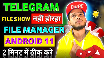 how to fix telegram files | folder not showing in file manager android 11 | 2021 problem solved | Ws