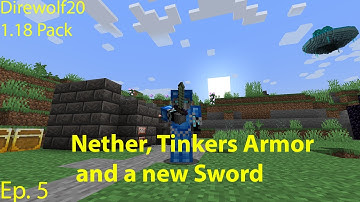 [5] Direwolf20 1.18 :: Nether, Tinkers Armor and a new Sword