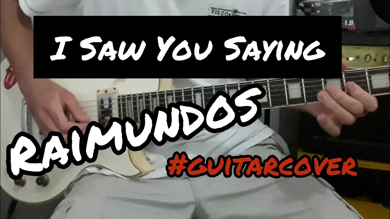 I Saw You Saying (That You Say That You Saw) Raimundos (guitar cover Thiago Barbosa TB) YouTube I Saw You Saying (That You Say That You Saw) Raimundos (guitar cover Thiago Barbosa TB) YouTube