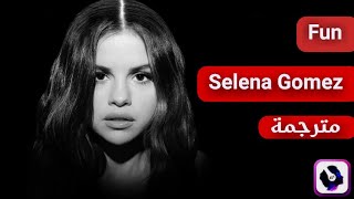 Selena Gomez - Fun | Lyrics Video | مترجمة