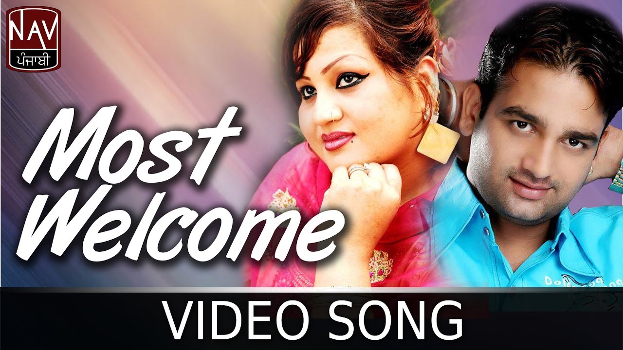 Most Welcome | Jashandeep & Parveen Bharta | Superhit Punjabi Song | Official Video | Nav Punjabi - YouTube
