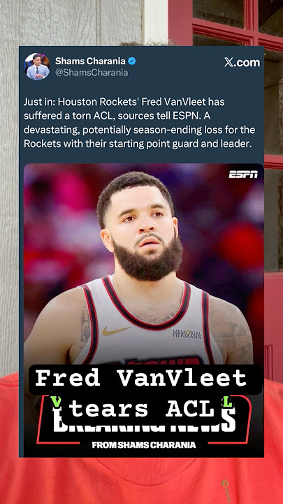 Rockets' Championship Dreams Shaken: Fred VanVleet's Torn ACL Exposes Houston's New Reality