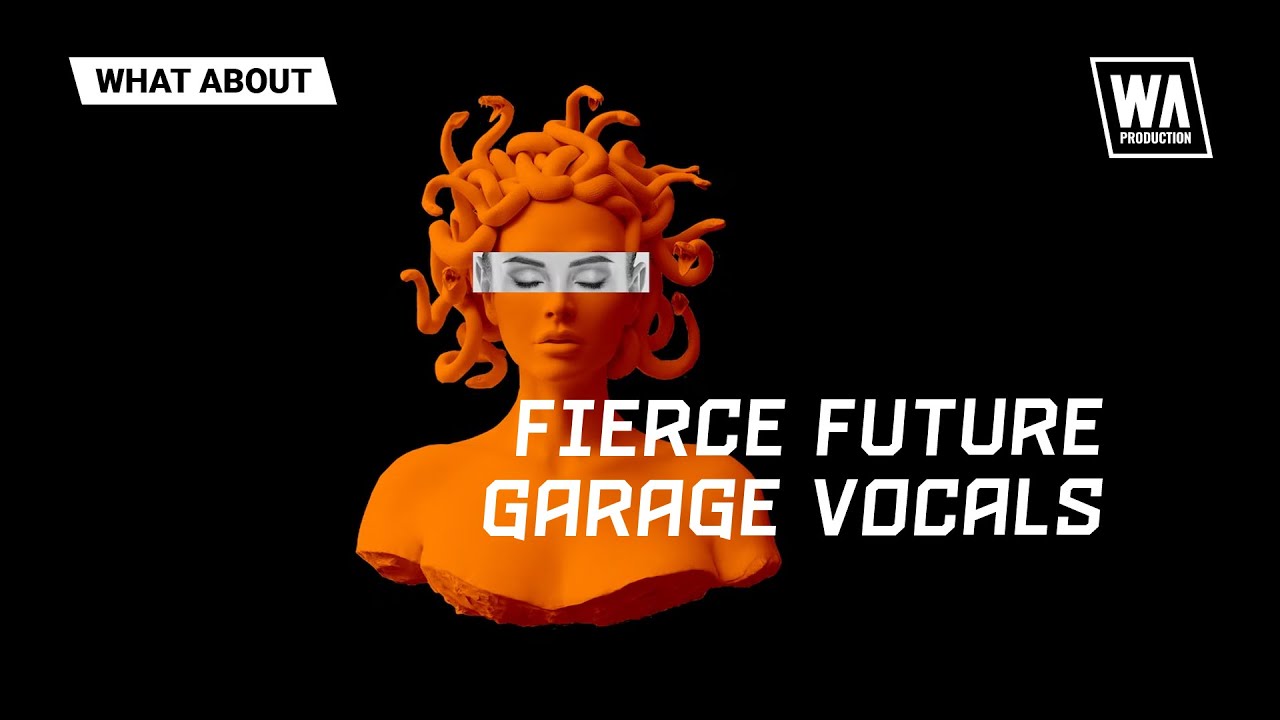 Fierce Future Garage Vocals | Vocal Kits, Loops, Phrases & One Shots