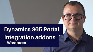 Dynamics 365 integration with Wordpress and other portal addons