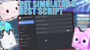 Pet Simulator X Script GUI | Auto Farm & Auto Enchant & Dupe Pets | *PASTEBIN 2022*