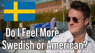 Do I Feel More Swedish or American? (Episode 5)