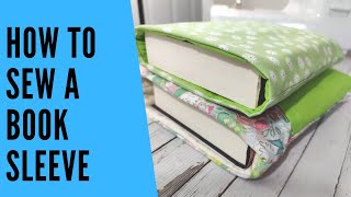 How to Sew a Book Sleeve - Free Sewing Tutorial