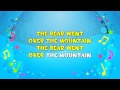 The Bear Went Over The Mountain | Sing A Long | Nursery Rhyme | KiddieOK
