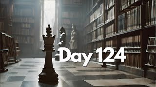 playing chess until I hit 1500 (Day 124)