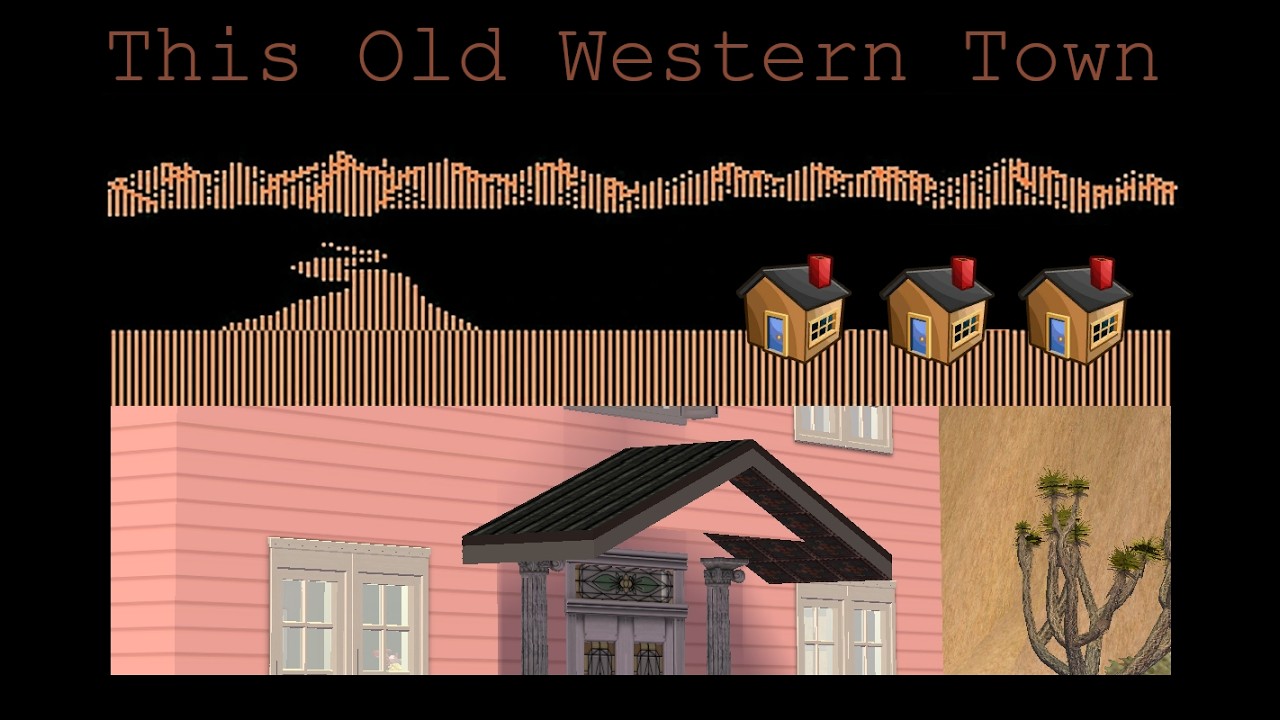This Old Western Town - Building Jamie Jolina's House