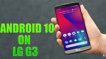 Install Android 10 on LG G3 (LineageOS 17.1) - How to Guide!