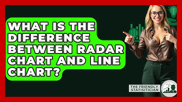 What Is The Difference Between Radar Chart And Line Chart? - The Friendly Statistician