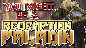 You Might Be a Redemption Paladin | Paladin Subclass Guide for DND 5e (2014)