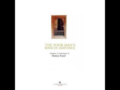 2 of 2 | Poor Man's Book Of Assistance by Shaykh Hamza Yusuf