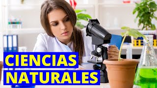 ¿Qué son las CIENCIAS NATURALES y qué estudian? Ramas, importancia y ejemplos👩‍🔬