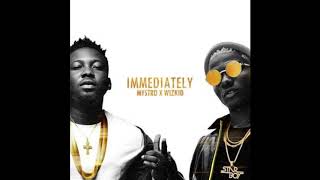 Mystro WizKid Immediately 'new song'
