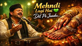 Unke Paon Mein Mehndi Lagi Hai 💚 | Romantic Qawwali 2026 | Mehfil Style | Album: Adaon Ka Nasha