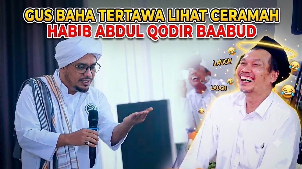 GUS BAHA TERTAWA KARENA CERAMAHNYA HABIB ABDUL QODIR BAABUD DI SARANG