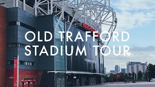 Old Trafford Stadium Tour