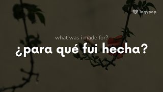 Billie Eilish - What Was I Made For? (Español / English)