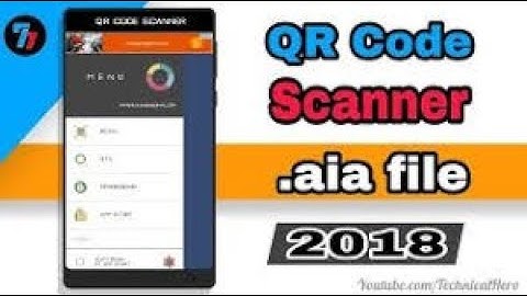QR Code Scanner App.aia File /High Quality App Aia File Thankable ka 100% free