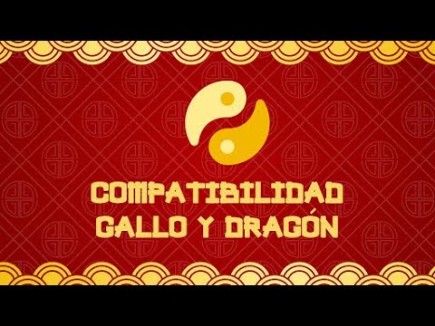 Video: Horóscopo De Compatibilidad Oriental: Gallo Y Dragón