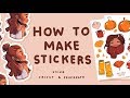 How I Make Stickers | Using Cricut and Procreate | Sticker Sheets and Single Stickers