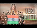 15 august independence day special  heart touching story teri mitti  lucky creation b praak