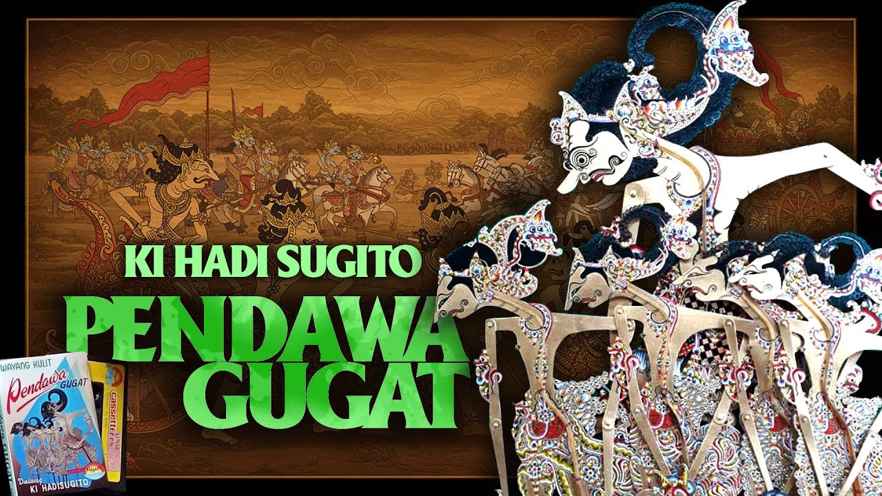 Pendawa Gugat - Ki hadi Sugito ( Full lakon)