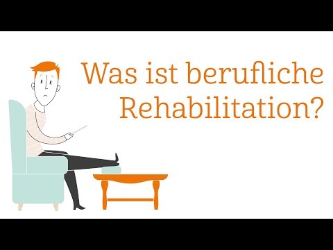 Was ist berufliche Rehabilitation? – Reha und Beruf