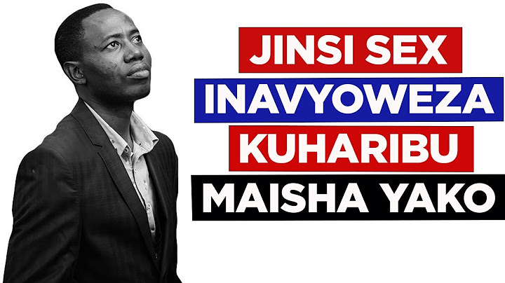Jinsi Sex inavyoweza Kuharibu Maisha Yako Bila Kujua - Dr Joel Nanauka