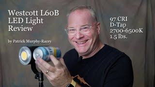 FJ Westcott L60B BiColor COB LED Light Technical Review,  by Patrick MurphyRacey