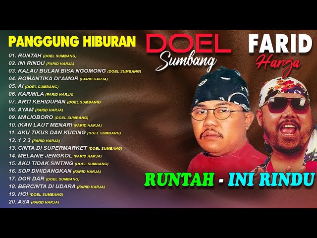 PANGGUNG HIBURAN DOEL SUMBANG u0026 FARID HARJA - Runtah, Ini Rindu, Kalau Bulan Bisa Ngomong class=